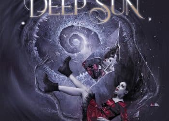 DEEP SUN – Dreamland / Behind The Shades