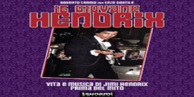 Roberto Crema con Enzo Gentile IL GIOVANE HENDRIX Vita e musica di Jimi Hendrix prima del mito