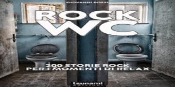 Giovanni Rossi ROCK WC 200 storie rock per i momenti di relax