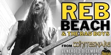 REB BEACH & THE BAD BOYS – 2/3.12.2022 – DRUSO RANICA (BG) & SANTOMATO LIVE PISTOIA – Live Report + Fotogallery