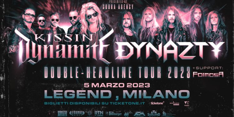 KISSIN’ DYNAMITE + DYNAZTY + Formosa – 05.03.2023 – LEGEND CLUB – MILANO – Live Report