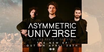 Asymmetric Universe, pubblicheranno il loro secondo EP “The Sun Would Disappear As I Imagined All The Stars”