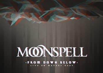 MOONSPELL – From Down Below Live 80 Meters Deep
