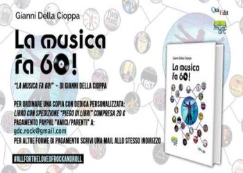 GIANNI DELLA CIOPPA – La Musica Fa 60!