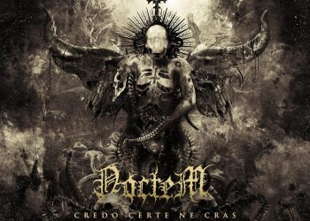 NOCTEM – Credo certe ne cras