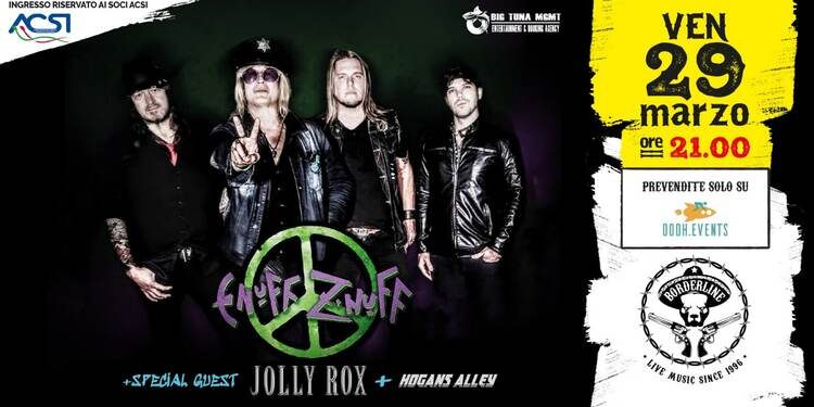 ENUFF Z’NUFF + Jolly Rox + Hogans Alley – 29.03.24 – Borderline – Pisa – Live Report