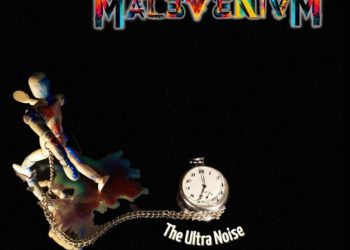 MALEVENTVM – The Ultra Noise