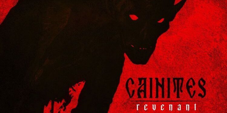CAINITES – Revenant