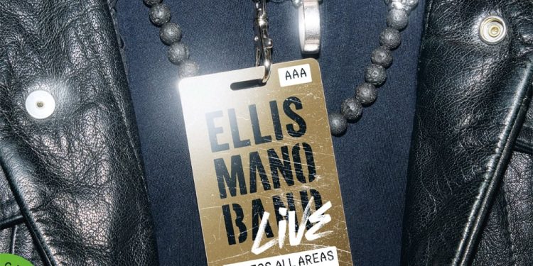 ELLIS MANO BAND – Live: Access All Areas