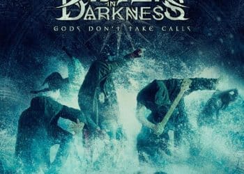 WALK IN DARKNESS – Gods Don’t Take Calls