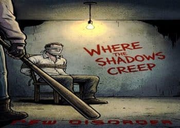 New Disorder scava nell’oscurità con il nuovo singolo “Where The Shadows Creep”