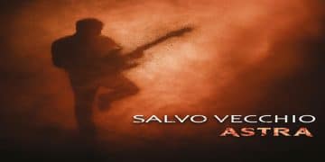 Salvo Vecchio pubblica “ASTRA”, il nuovo album strumentale