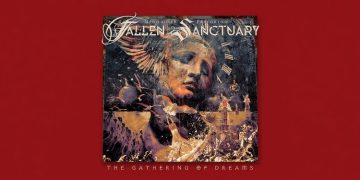 FALLEN SANCTUARY – The Gathering of Dreams