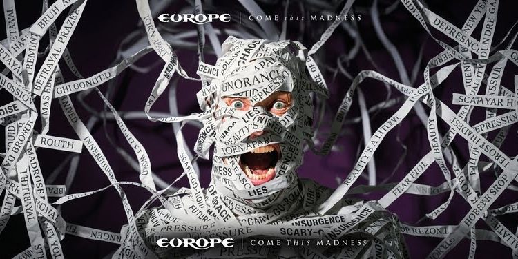 EUROPE – Come This Madness