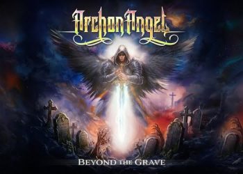 Archon Angel, in arrivo il nuovo album “Beyond The Grave”: online il lyric video della title track