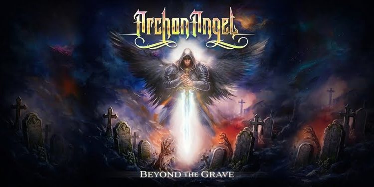 Archon Angel, in arrivo il nuovo album “Beyond The Grave”: online il lyric video della title track