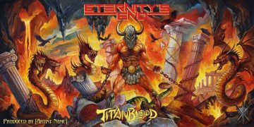 Eternity’s End, online il videoclip di “Sword In The Storm”: il nuovo album “Titanblood” arriva il 6 novembre