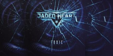 Jaded Heart, annunciato il nuovo album “Toxic”: primo singolo “One By One”